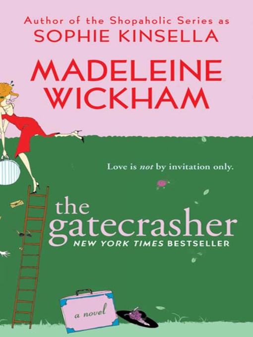 Title details for The Gatecrasher by Madeleine Wickham - Available